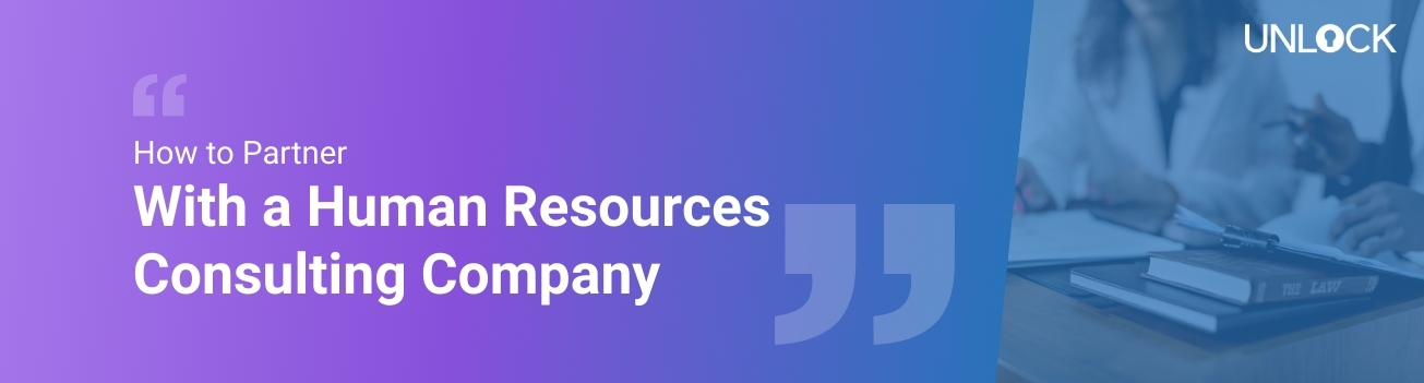 How to Partner with a Human Resources Consulting Company