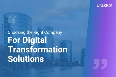 Choosing the Right Digital Transformation Solutions Company