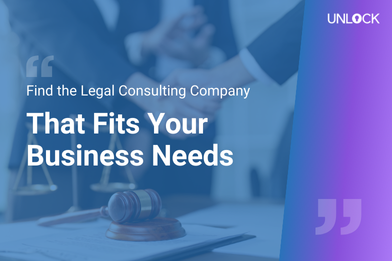 Find Top Legal Consulting Company That Fits Your Business