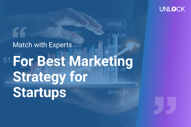 Match with Experts for Best Marketing Strategy for Startups